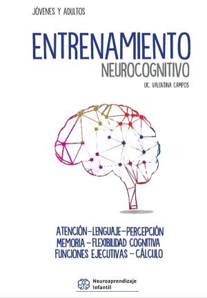 Entrenamiento Neurocognitivo