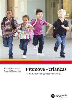 Promove - Crianças - Treinamento de Habilidades Sociais
