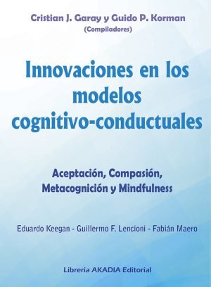 Innovaciones en los modelos cognitivo-conductuales