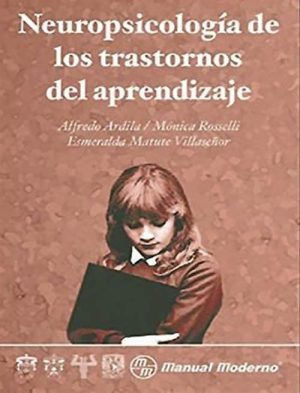 Neuropsicología de los trastornos del aprendizaje